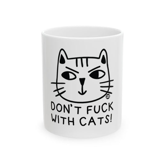 Don't Fuck With Cats Cat Face Design Custom Mug