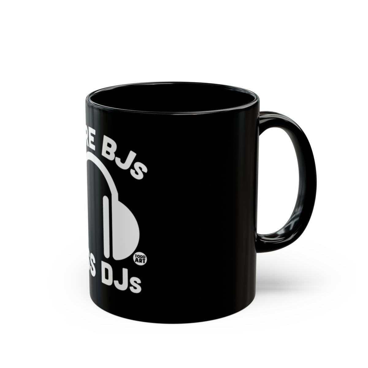 Unique Headphones Design More BJs Less DJs Mug