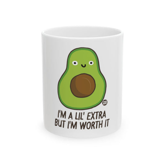 I'm A Lil' Extra But I'm Worth It Mug
