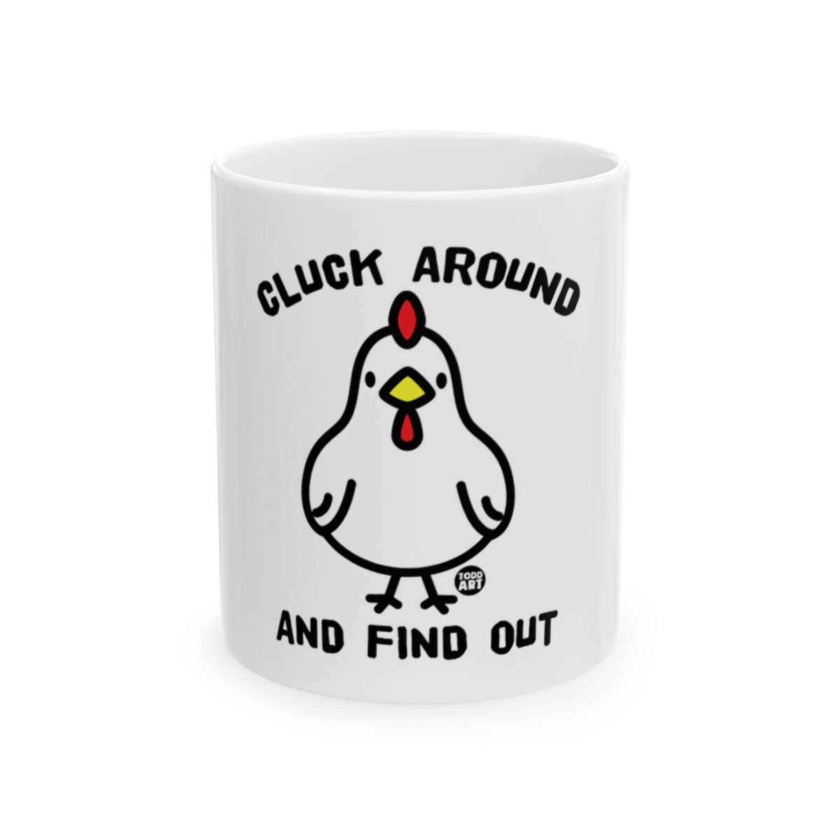 Cluck Around and Find Out Funny Chicken Mug