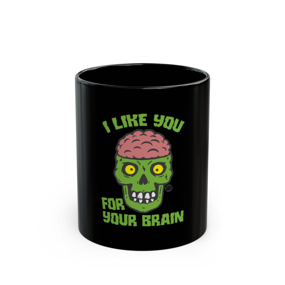 I Like You For Your Brain Zombie Mug for Coffee Lovers