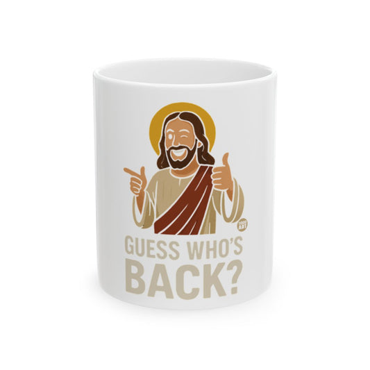 Guess Who's Back Humor Mug for Coffee Enthusiasts