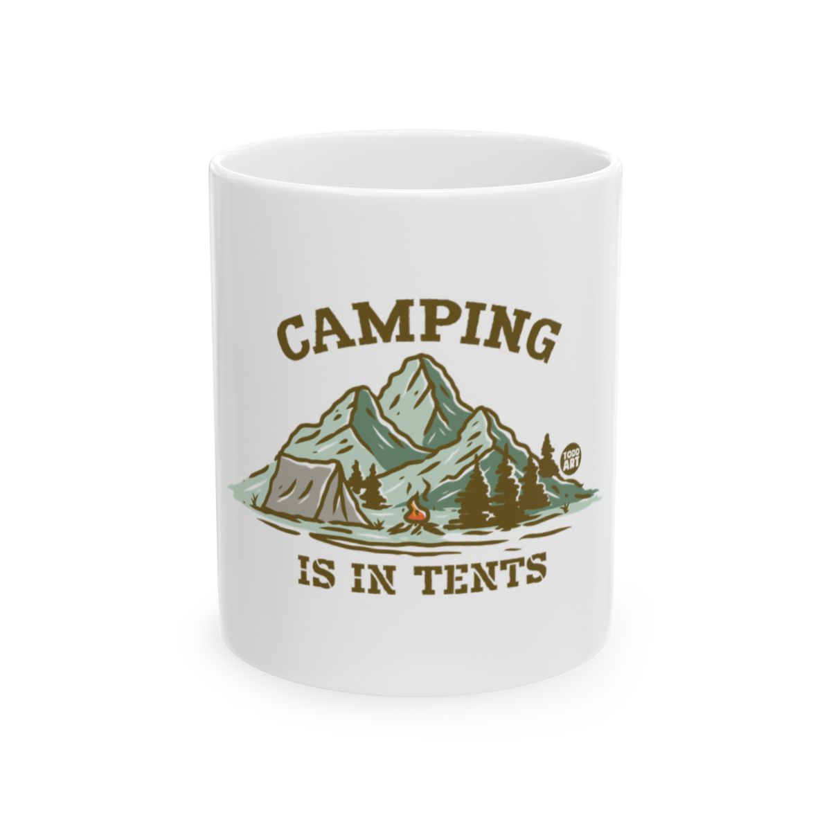 Camping Is In Tents Printed Mug 추천하