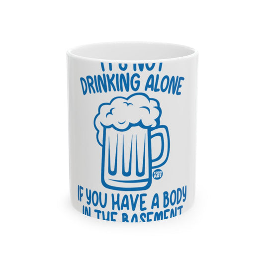 It's Not Drinking Alone Funny Quote Mug Product