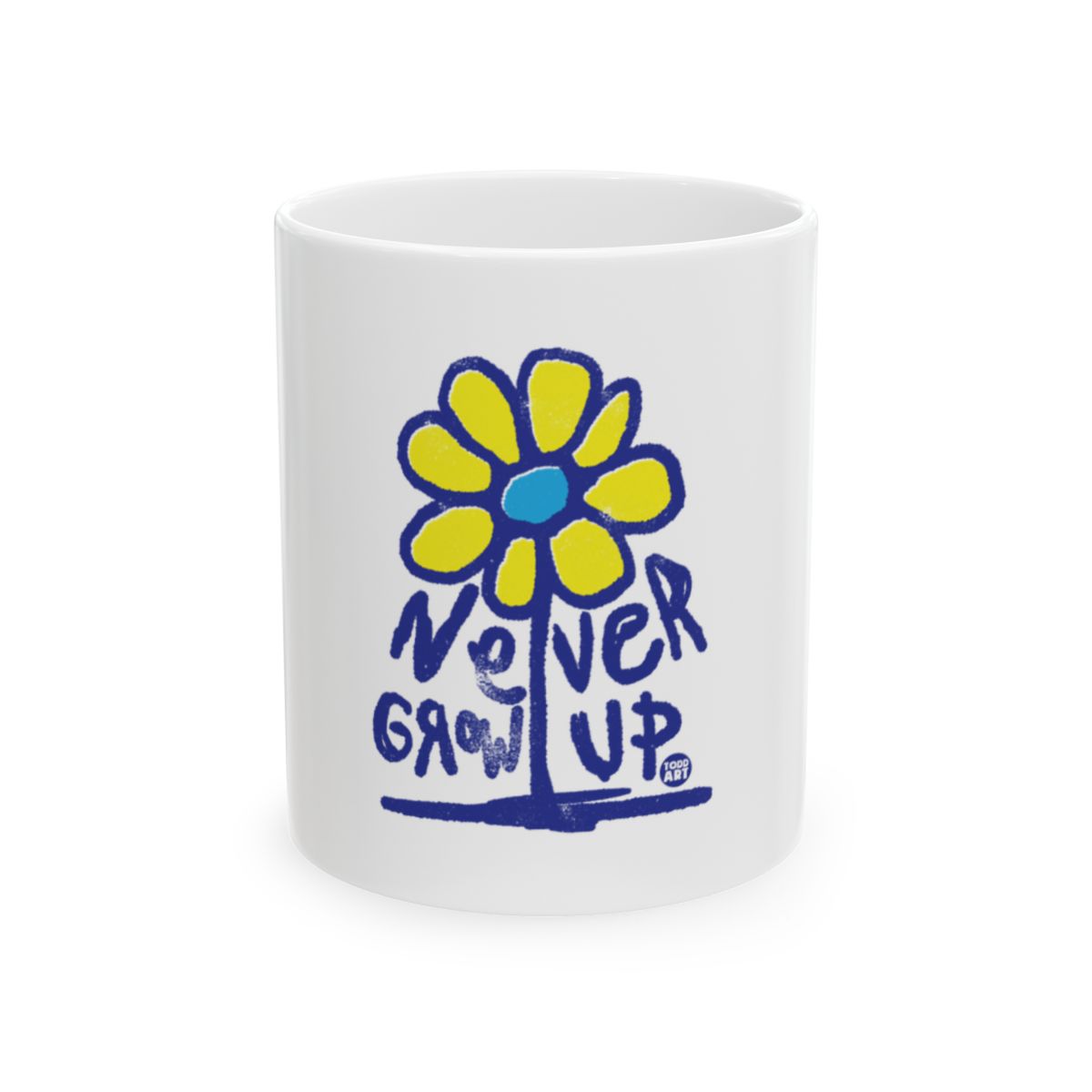 Never Grow Up Flower Mug with Inspirational Message