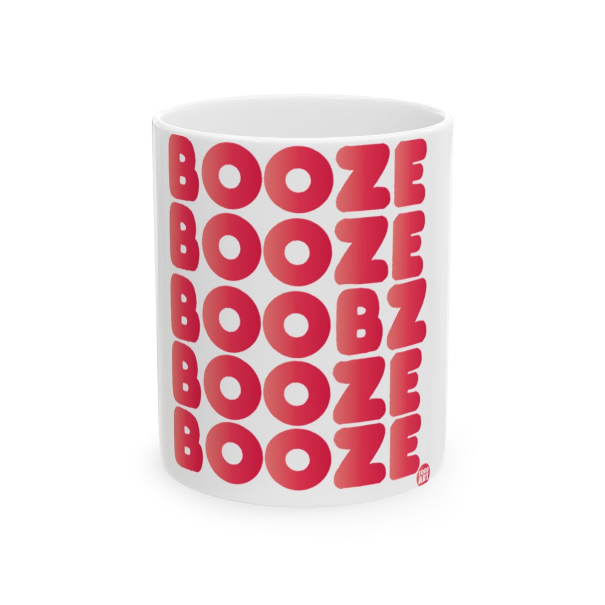 Booze Booze Booze Booze Booze Booze Mug