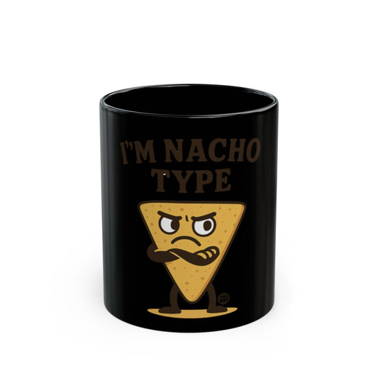 I'm Nacho Type Funny Mug for Taco Lovers