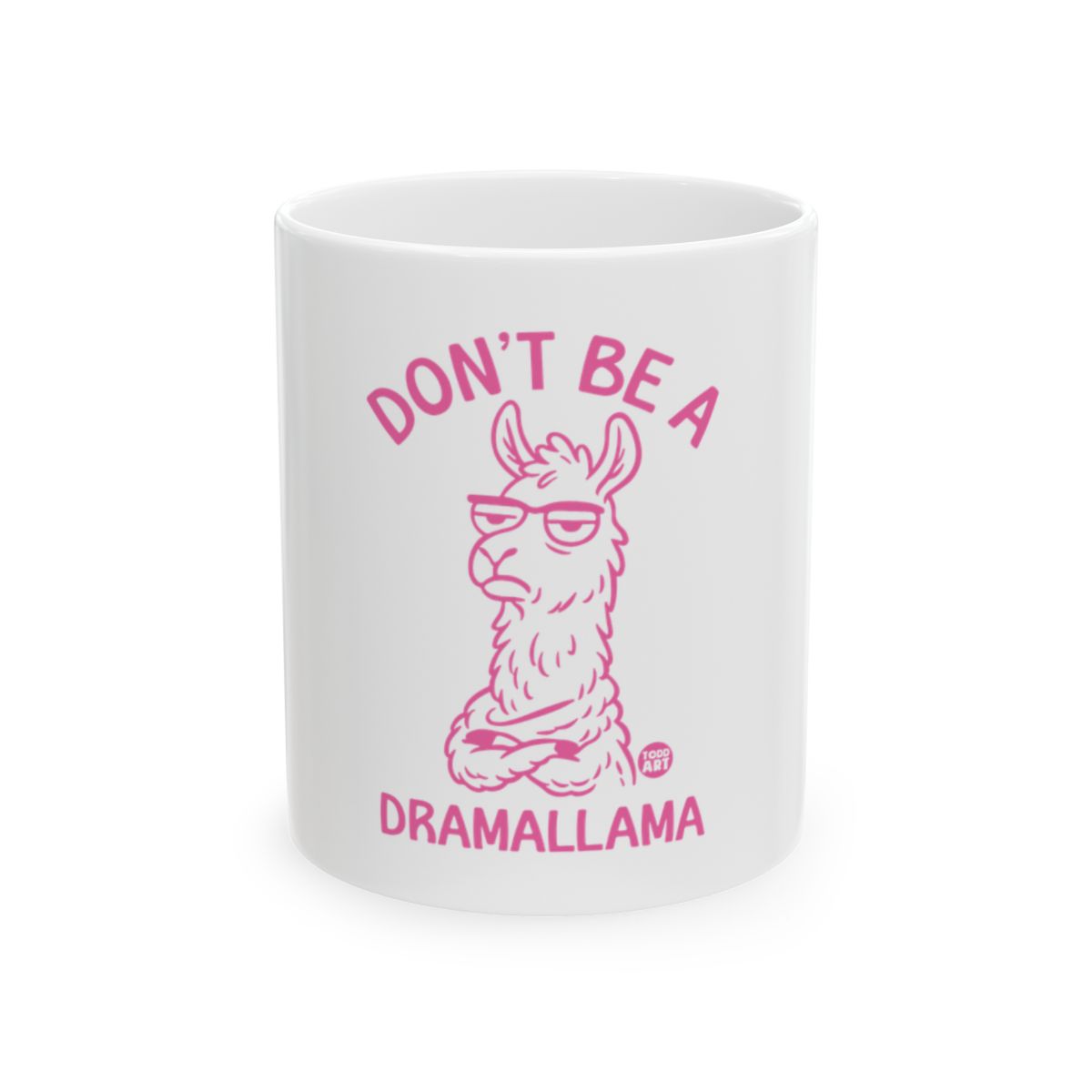 Don't Be a Dramallama Mug with Funny Llama Design