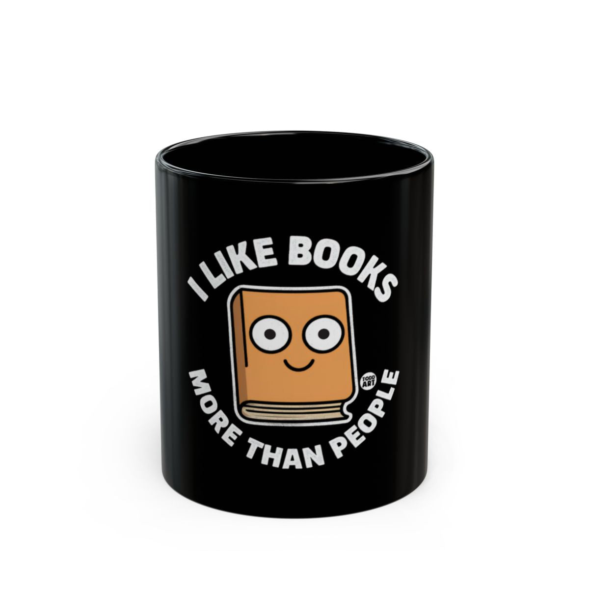 I Like Books More Than People Design Mug
