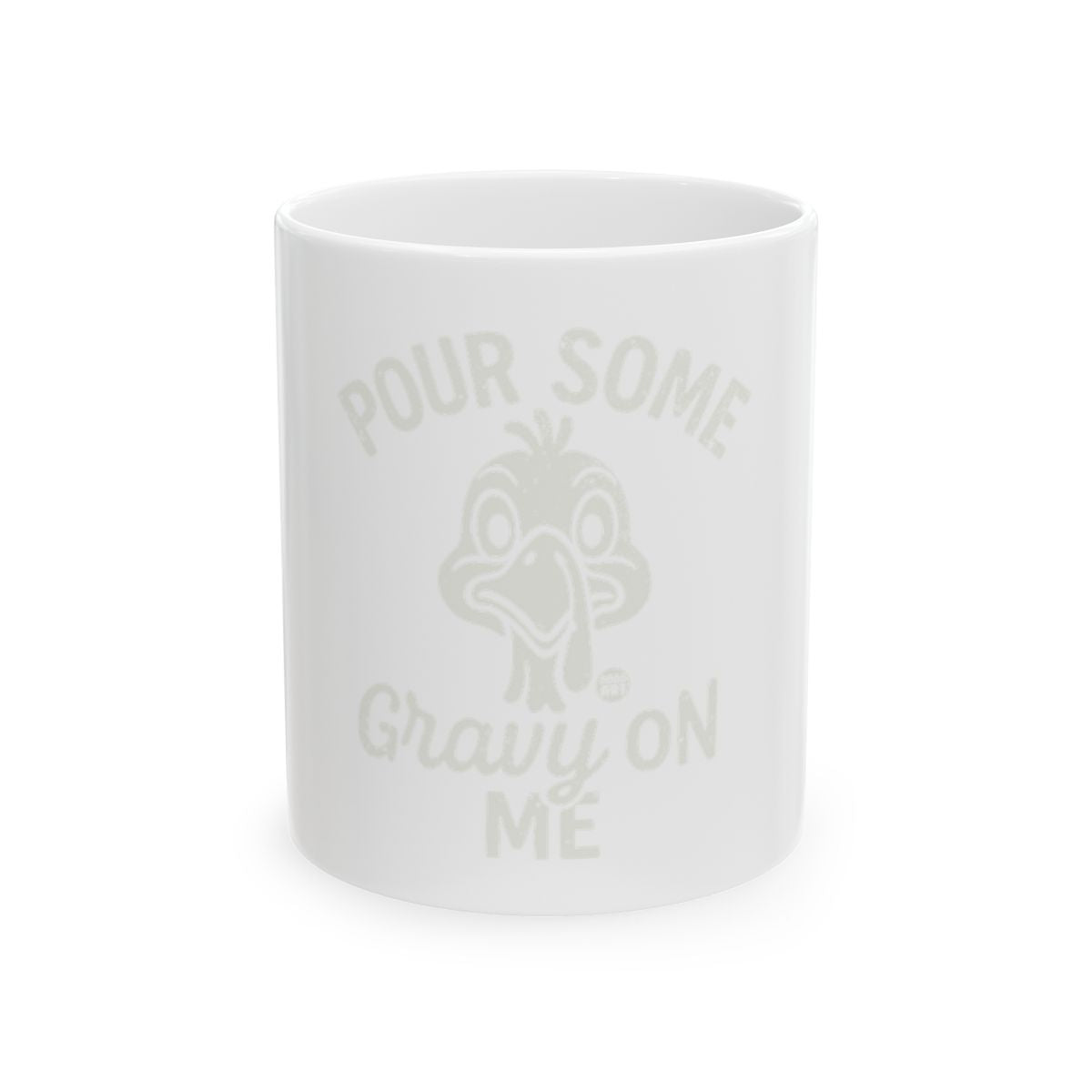 Pour Some Gravy On Me Mug with Funny Turkey Graphic