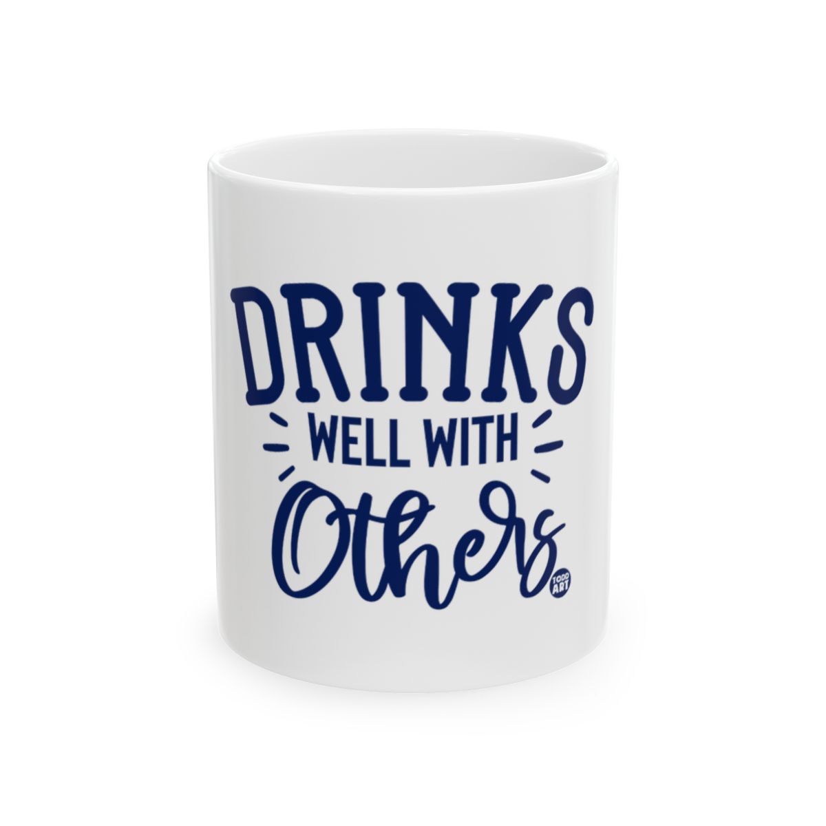 Drinks Well With Others Mug