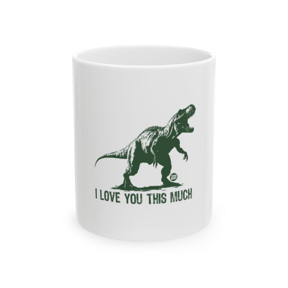 I Love You This Much Dinosaur Graphic Coffee Mug