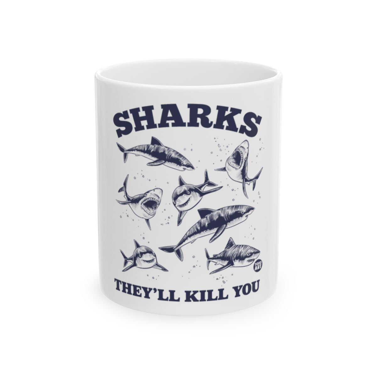 Sharks They'll Kill You Illustrative Mug