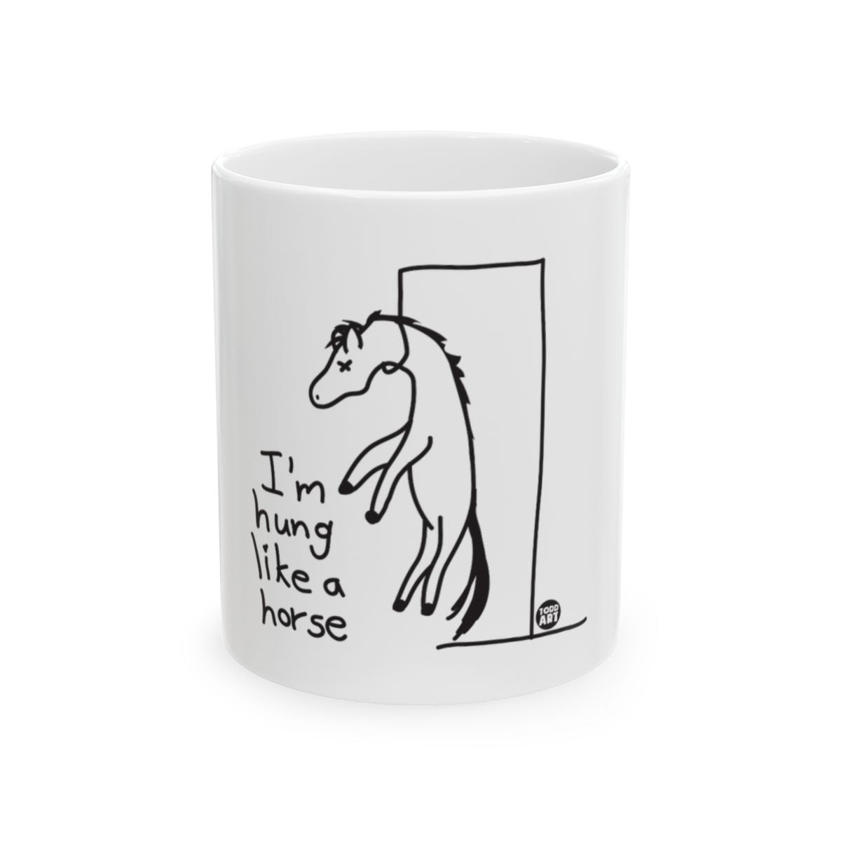 I'm Hung Like a Horse Funny Coffee Mug Product