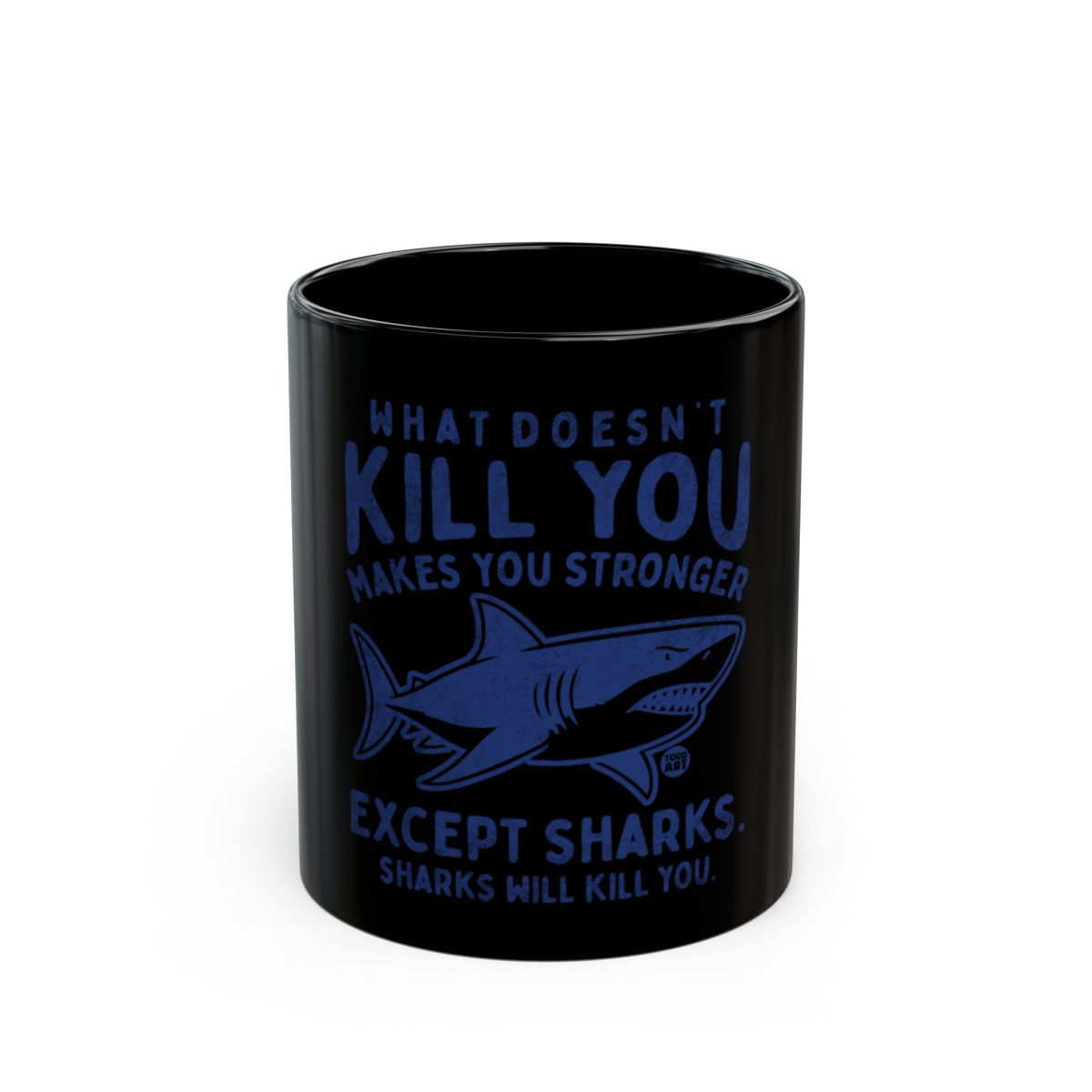 What Doesn't Kill You Except Sharks Mug Product