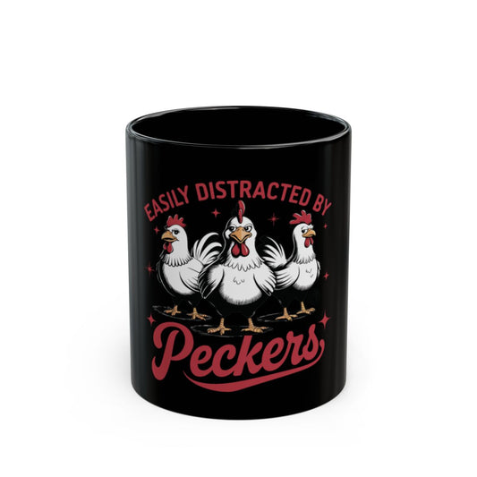 Easily Distracted By Peckers Mug