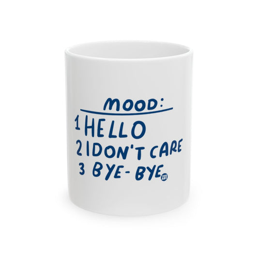 Funny Mood Hello Don't Care Bye-Bye Mug Product