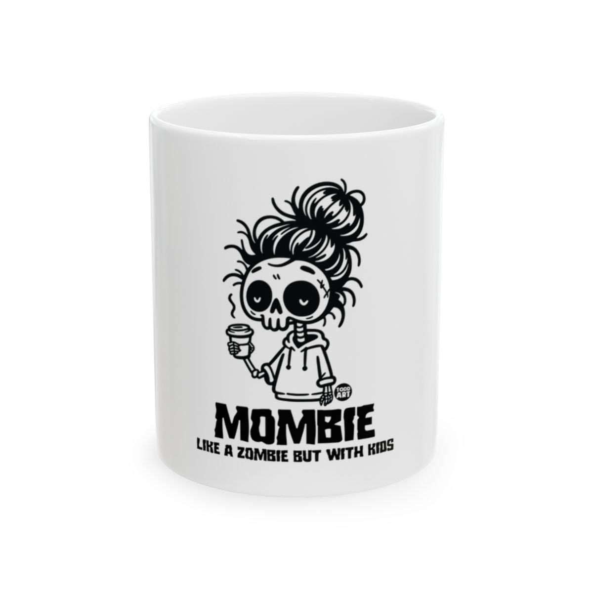 Fun Mombie Like A Zombie But With Kids Mug