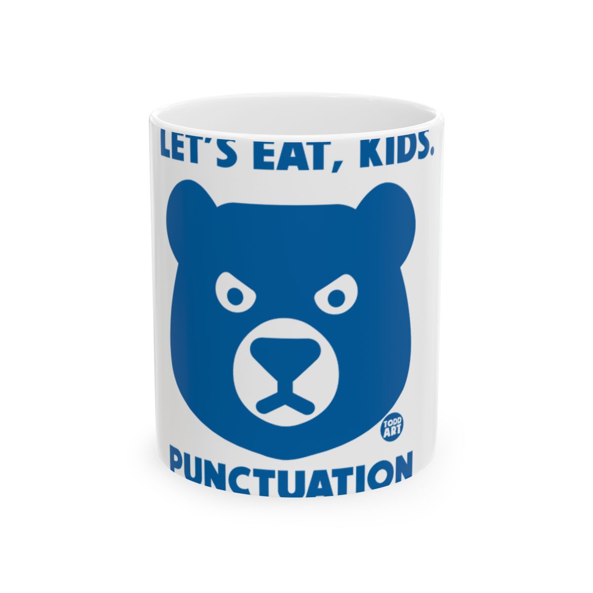 Novelty Let's Eat Kids Bear Punctuation Mug