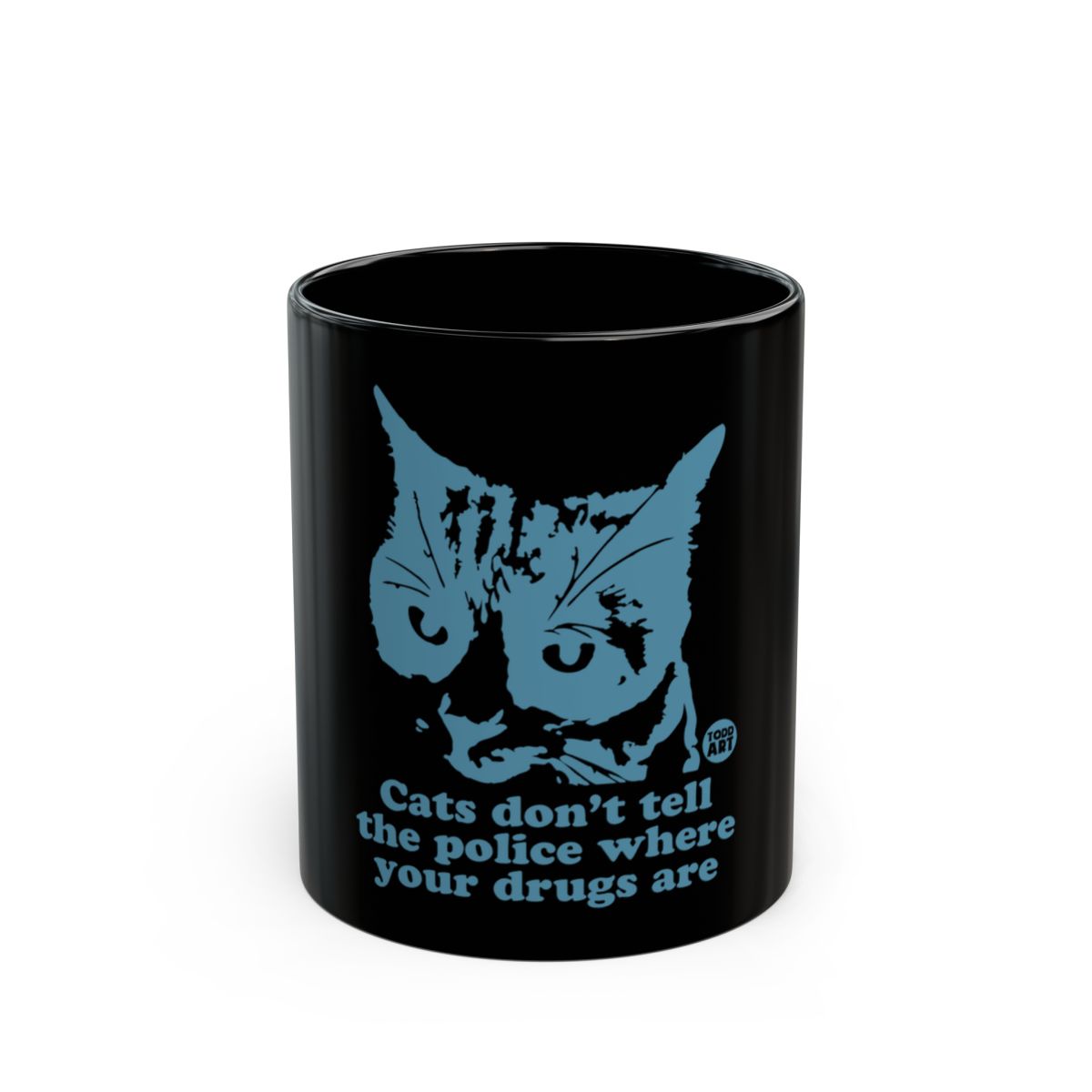 Cats don't tell the police where your drugs are mug