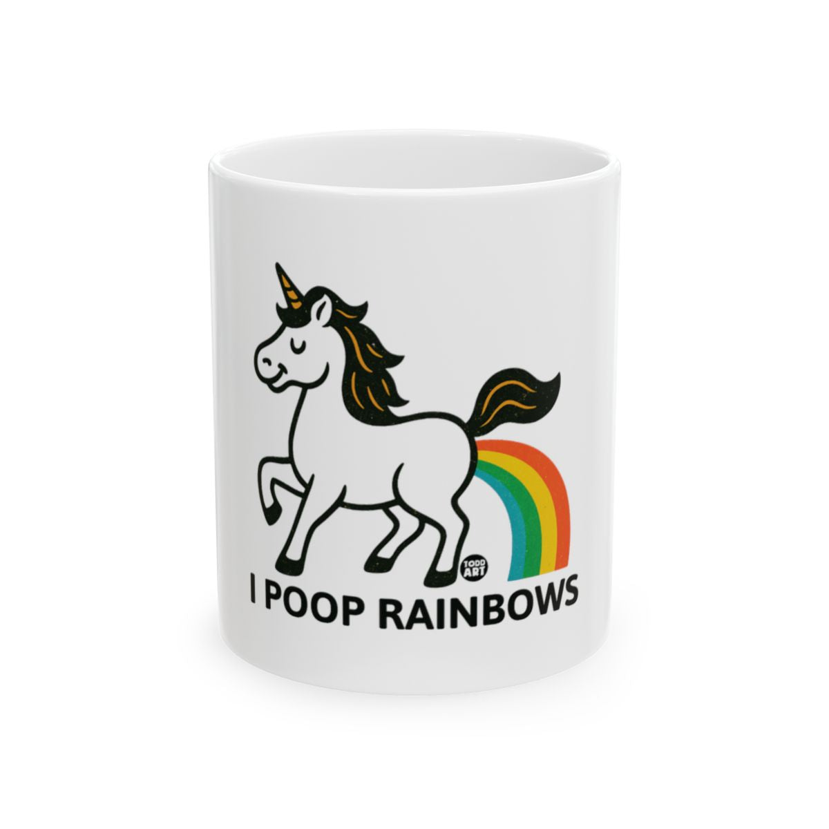 I Poop Rainbows Funny Unicorn Mug Perfect Gift