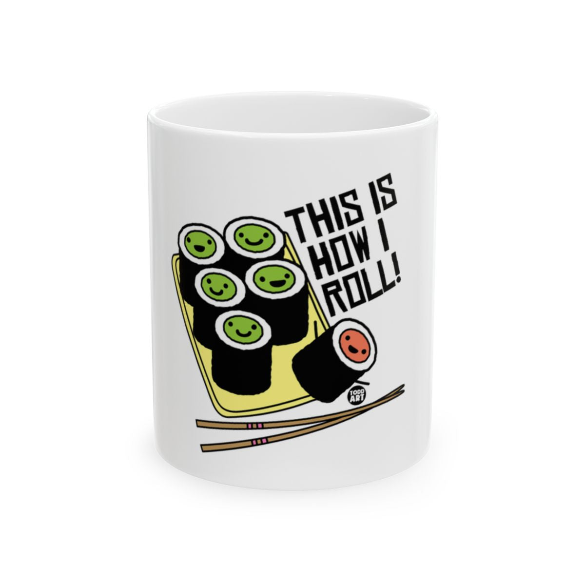 This Is How I Roll Sushi Mug