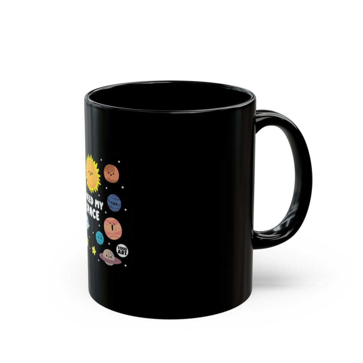 Funny Solar System Sun And Planets Quote Mug