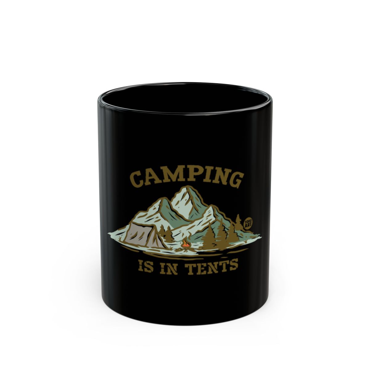 Camping Is In Tents Coffee Mug